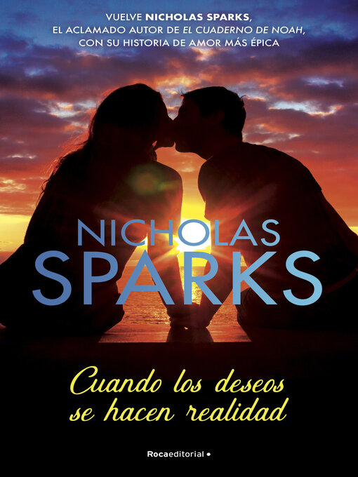 Title details for Cuando los deseos se hacen realidad by Nicholas Sparks - Available